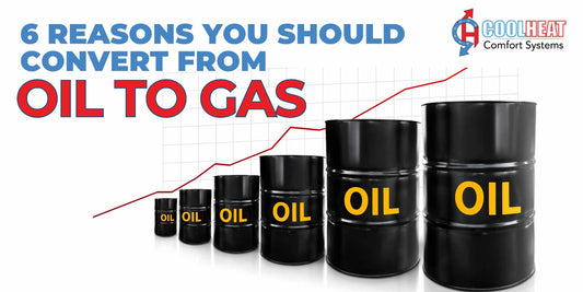 6 Reasons Why You Should Convert From Oil To Gas